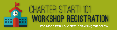 Charter Start! 101 Workshop Registration link for more details, visit the training tab below.