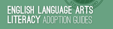 English Language Arts / Literacy Adoption Guides quick link