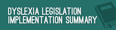 Dyslexia Legislation Implementation Summary document link