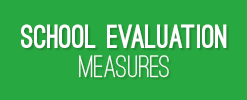 School Evaluation Measures webpage link