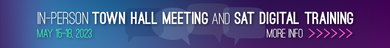 In-Person Town Hall Meeting and SAT Digital Training May 15-18, 2023