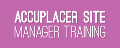 Accuplacer Site Manager Training link