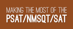 Making the Most of the PSAT/NMSQT/SAT video