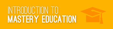 Introduction to Mastery Education slide presentation
